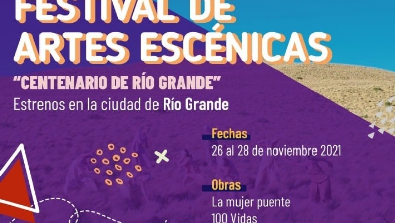 Este fin de semana se realizará el festival de artes escénicas ‘Centenario de Río Grande’
