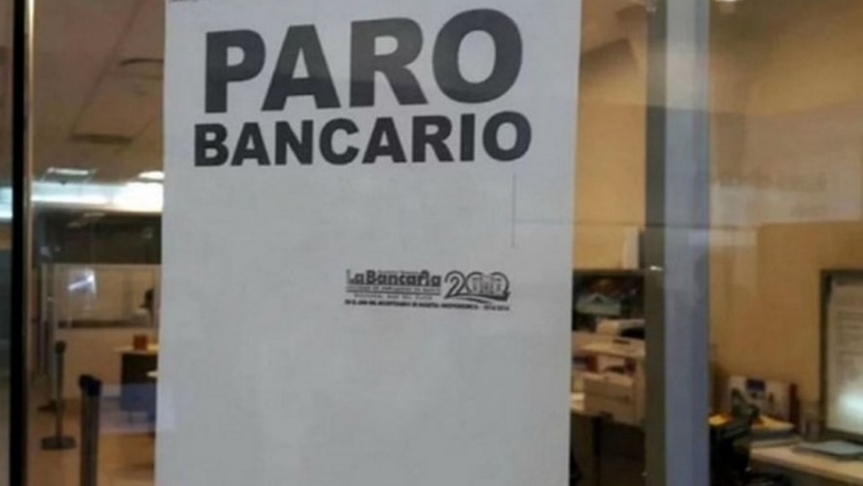 Confirmaron paro Bancario para el jueves 23