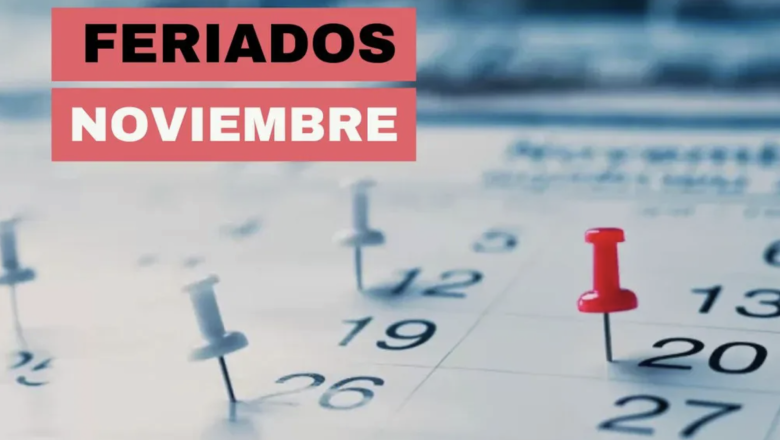 Se viene un finde extralargo en noviembre 2025