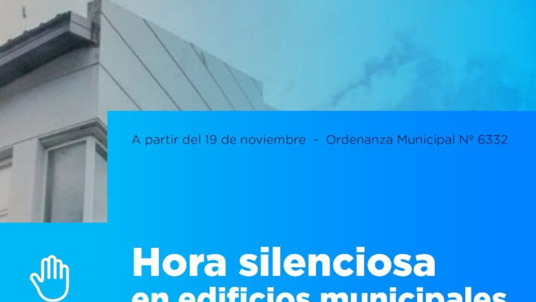 Se implementará la “Hora Silenciosa” en edificios municipales de ushuaia