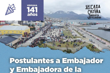 La Municipalidad de Ushuaia abre las inscripciones para el embajador y embajadora de la ciudad