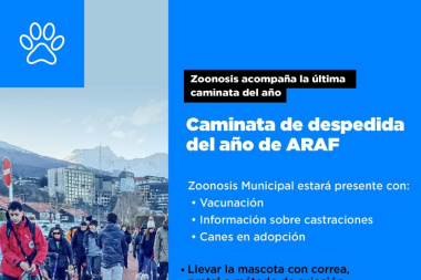 Zoonosis acompaña la última caminata del año junto a ARAF