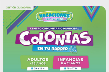  Invitan a sumarse a la propuesta “colonias en tu barrio”