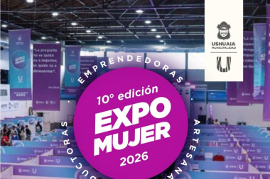 Abren postulaciones para participar de la 10° edición de la Expo Mujer en Ushuaia 